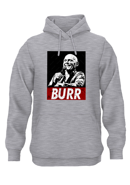 Bill Burr Hoodie